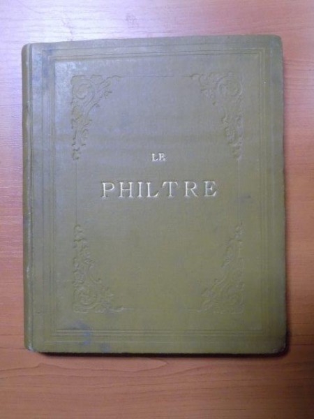 LE PHILTRE , NOUVELLE EDITION par D. F. E. AUBER