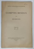 COMPTES RENDUS DES SEANCES ( DARI DE SEAMA ALE SEDINTELOR ) , 1937 - 1938 , TOME XXVI , 1941