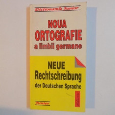 NOUA ORTOGRAFIE A LIMBII GERMANE / NEUE RECHTSCHREIBUNG DER DEUTSCHEN SPRACHE , COORDONATOR MONICA LIVIA PLAMADEALA , 1996
