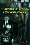 J. Marques Riviere - Tradarea spirituala a francmasoneriei
