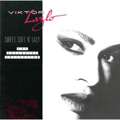 CD Viktor Lazlo &ndash; Sweet, Soft N' Lazy - The Exclusive Collection (VG+)