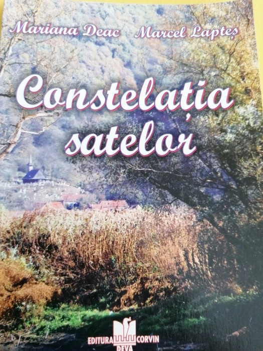 Marcel Laptes- Constelatia satelor (poeti tarani Hunedoara, Banat, Alba)