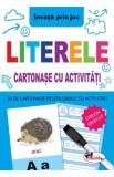 Literele. Cartonase cu activitati, Autor Anonim
