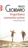 Singurătatea numerelor prime (Top 10+) - Paperback brosat - Paolo Giordano - Polirom