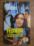 Jose M. Carretero - Femeia scump platita