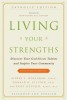 Living Your Strengths: Discover Your God-Given Talents and Inspire Your Community