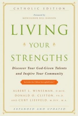 Living Your Strengths: Discover Your God-Given Talents and Inspire Your Community foto