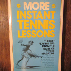 More Instant Tennis Lessons: The Best Playing Tips From... Tennis Magazine