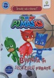 PJMasks Bufnita si jucariile furate Carte pentru citit Nivel 1 Invat sa citesc