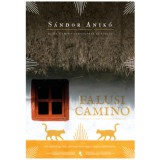 Falusi Camino - S&aacute;ndor Anik&oacute;