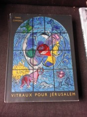 VITRAUX POUR JERUSALEM - MARC CHAGALL (TEXT IN LIMBA FRANCEZA),contine doua litografii originale foto