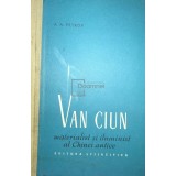 A. A. Petrov - Van Ciun. Materialist si iluminist al Chinei antice (Editia: 1958)