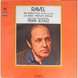 Disc vinil, LP. Ravel, Ma M&egrave;re L&#039;Oye (Mother Goose), La Valse, Menuet Antique-Ravel, New York Philharmonic-241871