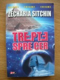 ZECHARIA SITCHIN - TREPTE SPRE CER - 2000