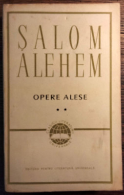 Salom Alehem - Opere alese vol. II (Stele ratacitoare) pref. Marin Sorescu foto