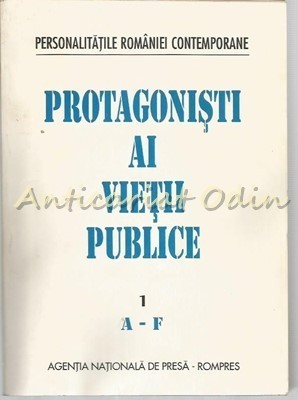 Protagonisti Ai Vietii Publice - Decembrie 1989 - Decembrie 1994 foto