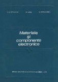 V. M. Catuneanu - Materiale si componente electronice