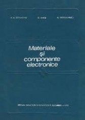 V. M. Catuneanu - Materiale si componente electronice
