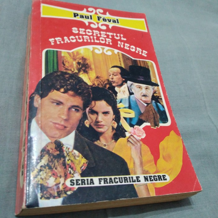 PAUL FEVAL-SECRETUL FRACURILOR NEGRE
