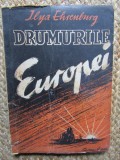 Drumurile europei-Ilya Ehrenburg