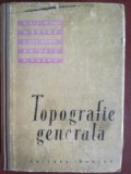 Topografie generala- R.Filimon, M.Botez, A.Costachel, D.Mihail, A.Russu