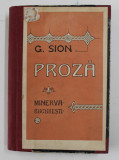 PROZA , SUVENIRE CONTIMPORANE de GH. SION , 1915