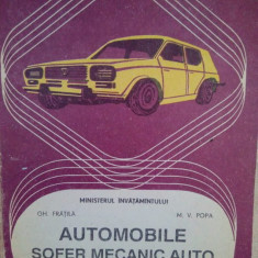 Gh. Fratila - Automobile sofer mecanic auto. Manual scoli profesionale anul III (editia 1993)