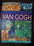 THE LIFE AND WORKS OF VAN GOGH - MICHAEL HOWARD