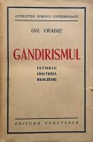 Gandirismul. Istoric, doctrina, realizari - Gh. Vrabie - Carte