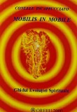 Mobilis in mobile. Ghidul evolutiei spirituale - 2000 - Contele Incappucciato (XD60)