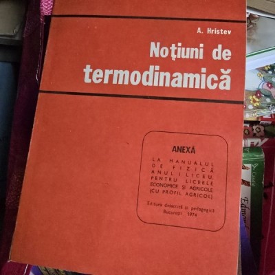Notiuni de termodinamica - A. Hristev foto