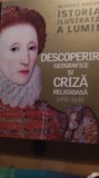 Istoria ilustrata a lumii,descoperiri geografice și criza religioasă,1492 -2648