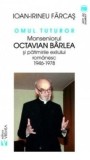 Cumpara ieftin Omul tuturor. Monseniorul Octavian Barlea si patimirile exilului romanesc. 1946-1978/Ioan-Irineu Farcas, Vremea