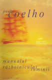 Manualul razboinicului luminii - Paulo Coelho