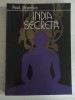 India Secreta - Paul Brunton, Editura Venus 1991, Spiritualitate Ezoterism, 255 Pagini