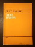 București - &icirc;mpliniri, perspective (editată de PCR, Comitetul municipal București, fotografii propagandă, 63 p.)