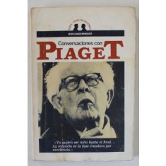 CONVERSACIONES CON PIAGET, EDITIE IN LIMBA SPANIOLA , 1977 , PREZINTA PETE SI HALOURI DE APA *
