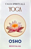 Carte Calea spirituala yoga Osho coperta brosata stare buna spiritualitate Editura Mix