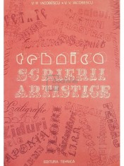 V. R. Iacobescu - Tehnica scrierii artistice (Editia: 1989) foto