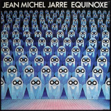 VINIL Jean Michel Jarre &ndash; Equinoxe (VG++)