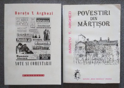 Baruțu T. Arghezi - Note și comentarii (Marineasa 1999) + Povestiri din Mărțișor foto