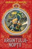 Promisiunea argintului-noptii - Annaliese Avery - Paralela 45