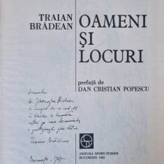 Traian Bradean - Oameni si locuri - cu dedicatie / autograf + carte de vizita