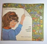 Sub cerul copilăriei noastre &ndash; Valentin Deşliu, Editura Ion Creangă (1989) &ndash; carte pentru colecţionari