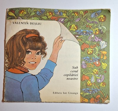 Sub cerul copilăriei noastre &amp;ndash; Valentin Deşliu, Editura Ion Creangă (1989) &amp;ndash; carte pentru colecţionari foto
