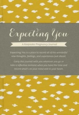 Expecting You: A Keepsake Pregnancy Journal foto
