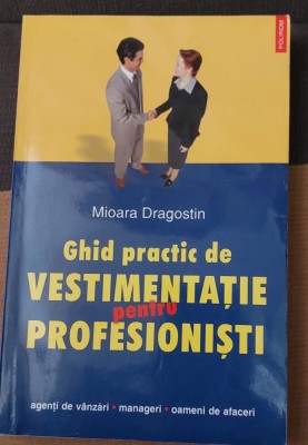 GHID PRACTIC DE VESTIMENTATIE PENTRU PROFESIONISTI foto