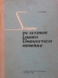 Studii Istorie Limbii Romane si Lingvisticii - D. Macrea, 1965, Editura Didactica, Hardcover