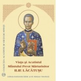 Viata si Acatistul Sfantului Preot Marturisitor Ilie Lacatusu - Aprobarea Sfantului Sinod