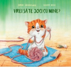 Vrei sa te joci cu mine? - Sophie Schoenwald, Nadine Reitz
